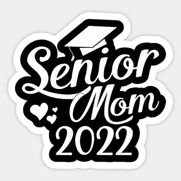 senior mom class of 2022 Sticker by first12